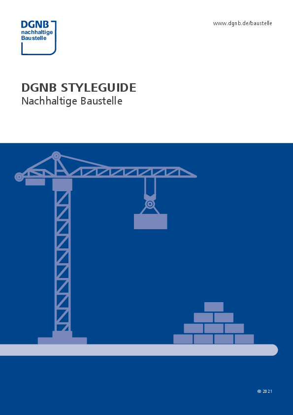 DGNB Styleguide zur nachhaltigen Baustelle